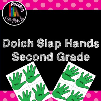Dolch Slap hands: Second Grade