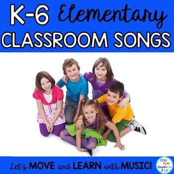 BACK TO SCHOOL SONGS: *Elementary Class *Classroom Management