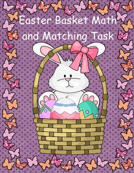 Easter Basket Math and Matching Task