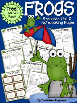 FREE Frogs Resource Unit and Notebooking Pages *Over 140 Pages*