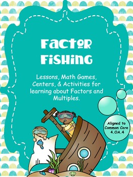Factor Fishing - Learning About Factors, Multiples, Prime 