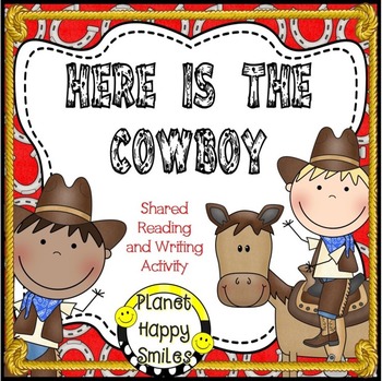 Here is the Cowboy reader ~Reading and Writing Activity