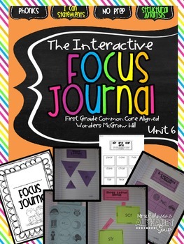 Interactive Focus Journal Unit 6 {Wonders Reading Program}