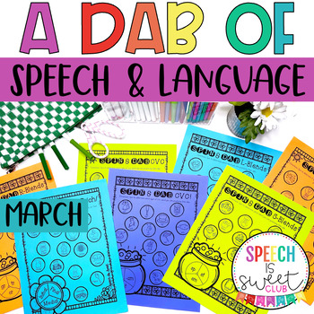 March: A Dab of Speech and Language {NO PREP}