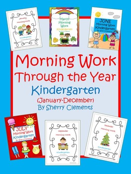 Morning Work Through the Year - Kindergarten (January-December)