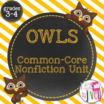 OWLS: Common Core Nonfiction Unit for Grades 3-4
