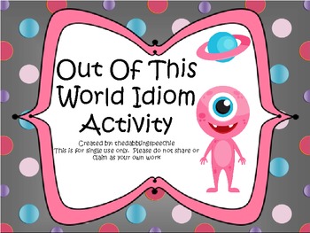 Out Of This World Idioms
