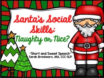 Santa's Social Skills: Naughty or Nice?