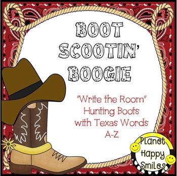 Texas Write the Room (Boots A-Z)  ~ Boot Scootin’ Boogie