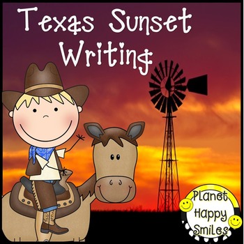 Texas Writing Activity ~ Texas Sunsets