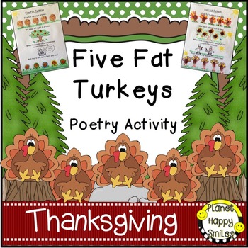 Thanksgiving Activity ~ Five Fat Turkeys Poetry Activity